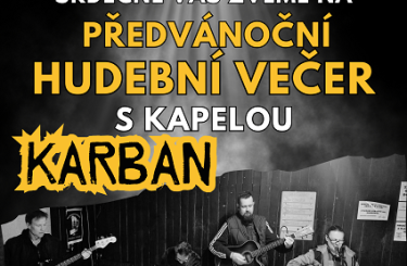 Předvánoční hudební večer s kapelou KARBAN